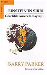 Einstein'ın Sırrı / Görelilik Görece Kolaylaştı