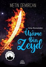 Genç Kumandan Üsame Bin Zeyd