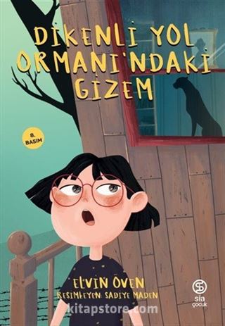 Dikenli Yol Ormanı'ndaki Gizem