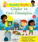 Kendin Keşfet / Çöpler ve Geri Dönüşüm