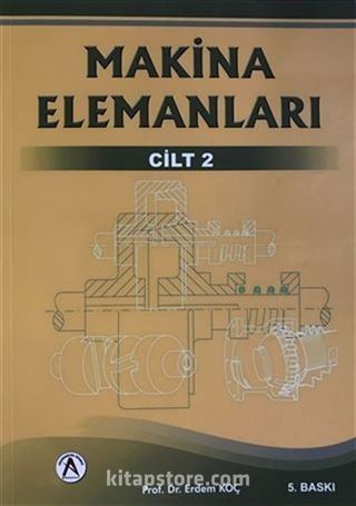 Makina Elemanları 2. Cilt