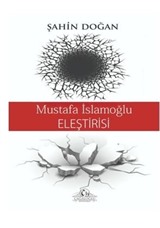 Mustafa İslamoğlu Eleştirisi