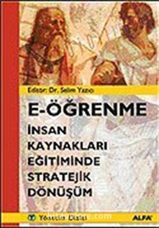 E-Öğrenme / İnsan Kaynakları Eğitiminde Stratejik Dönüşüm