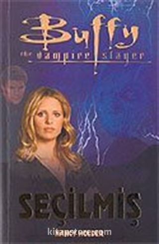 Seçilmiş / Buffy The Vampire Slayer