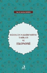 Hacegan-Nakşibendiyye Tarikatı ve Ekonomi