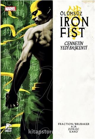 Ölümsüz Iron Fist Cilt 02 / Cennetin Yedi Başkenti