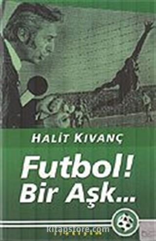 Futbol Bir Aşk