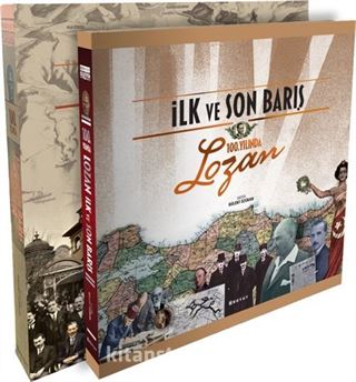 İlk Ve Son Barış 100. Yılında Lozan