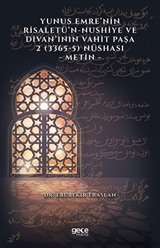 Yunus Emre'nin Risaletü'n-Nushiye ve Divan'ının Vahit Paşa 2 (3365-5) Nüshası