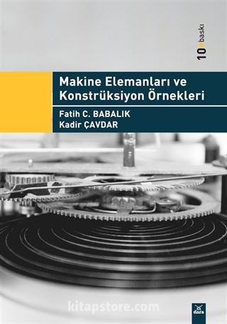 Makine Elemanları ve Konstrüksiyon Örnekleri