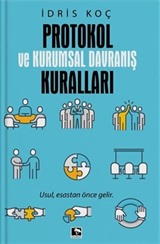 Protokol ve Kurumsal Davranış Kuralları