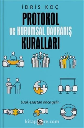 Protokol ve Kurumsal Davranış Kuralları