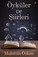 Öyküler ve Şiirleri