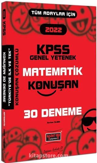 2022 KPSS Tüm Adaylar İçin Genel Yetenek Matematik Konuşan 30 Deneme