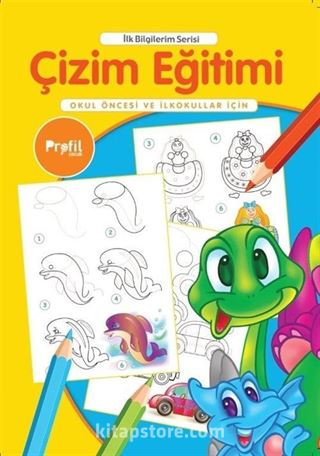 Çizim Eğitimi / İlk Bilgilerim Serisi