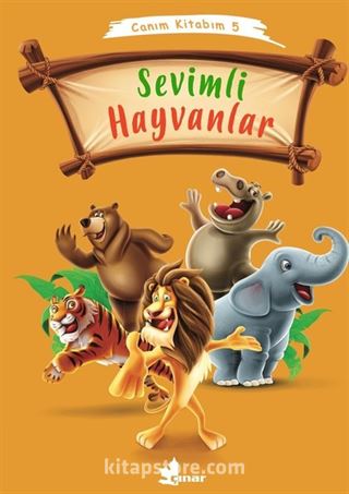 Sevimli Hayvanlar / Canım Kitabım 5