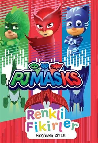 Pjmasks Renkli Fikirler Boyama Kitabı