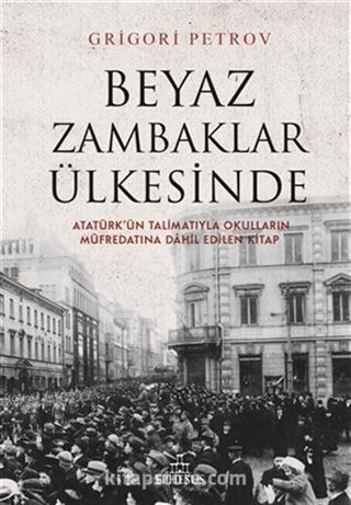 Beyaz Zambaklar Ülkesinde