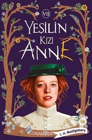 Yeşilin Kızı Anne 7 (Ciltli)