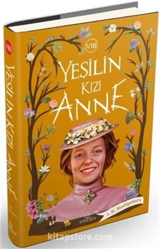 Yeşilin Kızı Anne 8 (Ciltli)