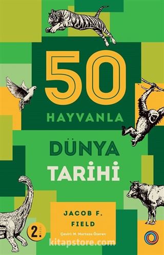 50 Hayvanla Dünya Tarihi