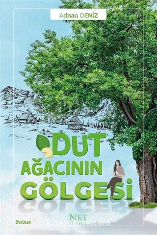 Dut Ağacının Gölgesi