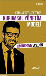 Kamu ve Özel Sektörde Kurumsal Yönetim Modeli