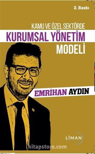 Kamu ve Özel Sektörde Kurumsal Yönetim Modeli