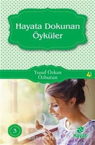 Hayata Dokunan Öyküler