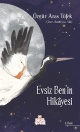 Evsiz Ben'in Hikayesi