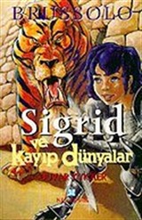 Sigrid ve Kayıp Dünyalar 4 Duvar Yiyiciler