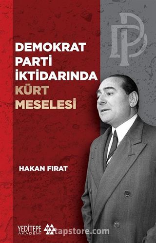 Demokrat Parti İktidarında Kürt Meselesi