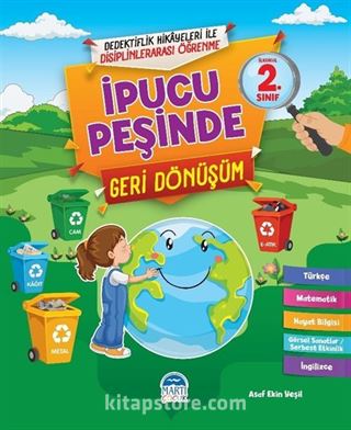 İpucu Peşinde - Geri Dönüşüm (2. Sınıf)