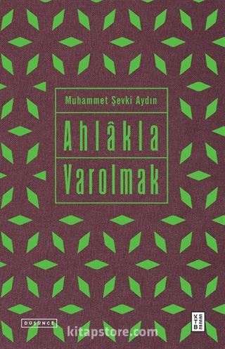 Ahlakla Varolmak