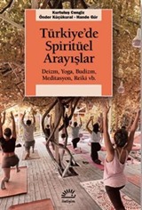 Türkiye'de Spiritüel Arayışlar