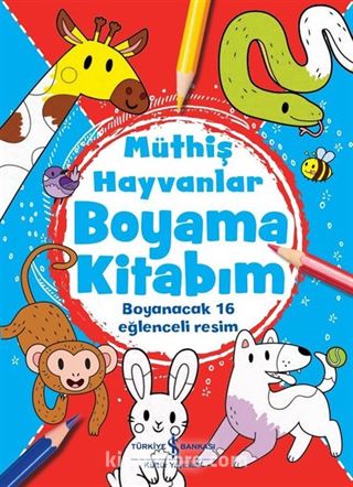 Müthiş Hayvanlar Boyama Kitabım