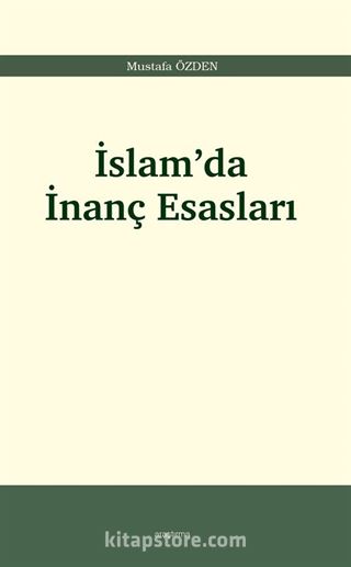 İslam'da İnanç Esasları