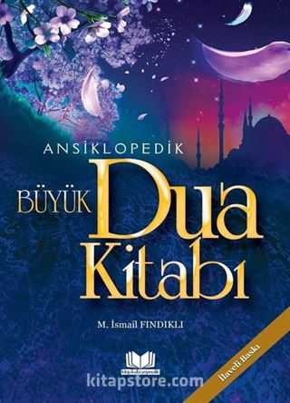 Ansiklopedik Büyük Dua Kitabı