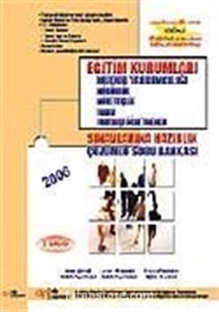 Eğitim Kurumları Sınavlarına Hazırlık Çözümlü Soru Bankası 2006