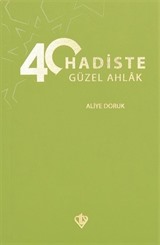 40 Hadiste Güzel Ahlak