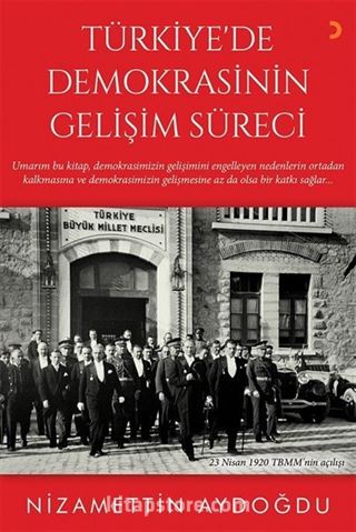 Türkiye'de Demokrasinin Gelişim Süreci