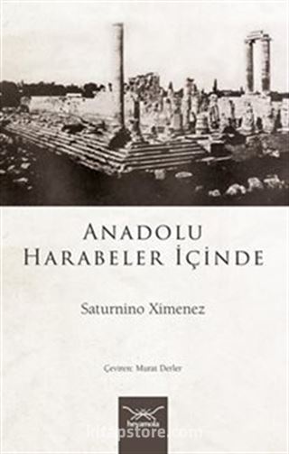 Anadolu Harabeler İçinde