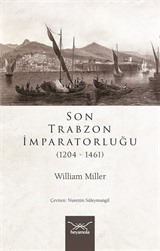 Son Trabzon İmparatorluğu (1204-1461)