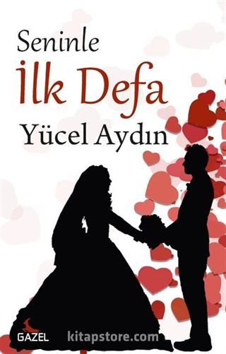 Seninle İlk Defa