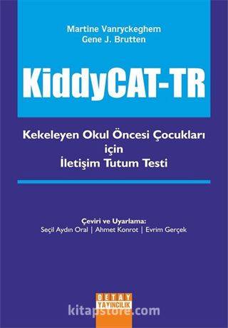 KiddyCAT-TR / Kekeleyen Okul Öncesi Çocuklari İçin İletişim Tutum Testi