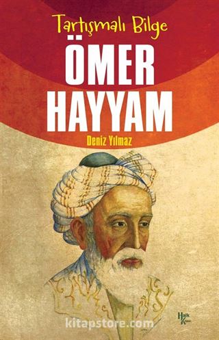 Tartışmalı Bilge Ömer Hayyam