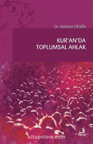 Kur'an'da Toplumsal Ahlak