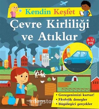 Kendin Keşfet / Çevre Kirliliği ve Atıklar