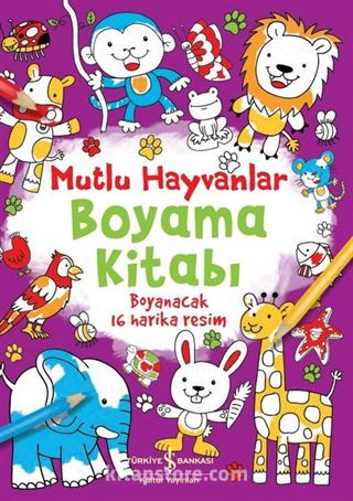 Mutlu Hayvanlar Boyama Kitabım