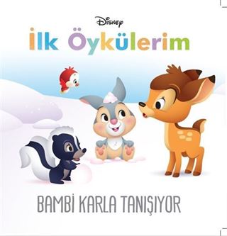 Disney İlk Öykülerim / Bambi Karla Tanışıyor